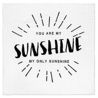 *FINAL SALE* Modern Burlap Organic Cotton Black & White Muslin Swaddle - You Are My Sunshine