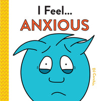 I Feel...Anxious by DJ Corchin