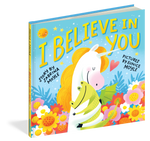 I Believe in You
