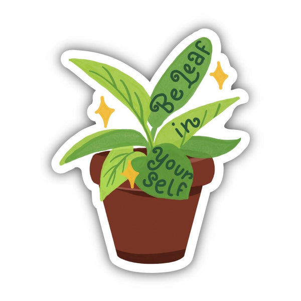 Big Moods 'BeLeaf In Yourself' Vinyl Sticker