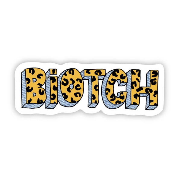 Big Moods 'Biotch' Vinyl Sticker
