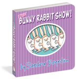 The Bunny Rabbit Show! by Sandra Boynton