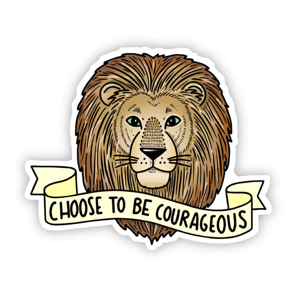 Big Moods 'Choose To Be Courageous' Lion Vinyl Sticker
