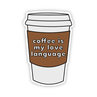 Big Moods 'Coffee Is My Love Language' Vinyl Sticker