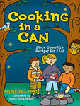 'Cooking in a Can: More Campfire Recipes for Kids' Book