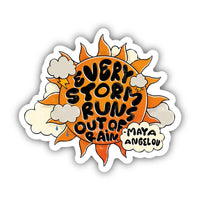 Big Moods 'Every Storm Runs Out of Rain' Vinyl Stickers