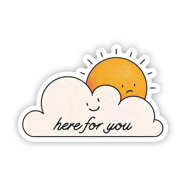 Big Moods 'Here For You' Vinyl Sticker