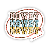 Big Moods 'Howdy' Vinyl Sticker