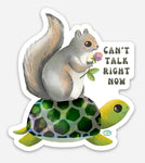 Exclusive Hot Squirrel Summer 'Can't Talk Right Now' Vinyl Stickers