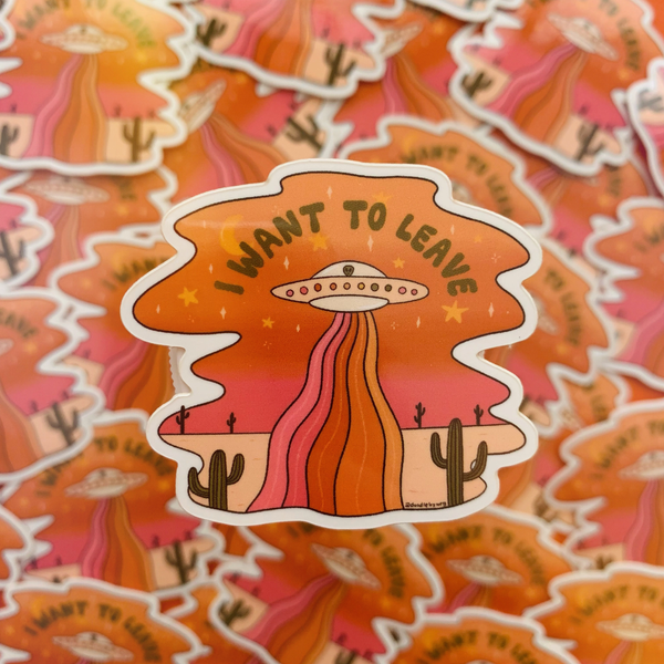 Doodle By Meg 'I Want To Leave' UFO Vinyl Sticker