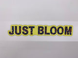 Exclusive Just Bloom Magnet