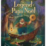 The Legend of Papa Noel: A Cajun Christmas Story