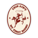 Big Moods 'This Ain't My First Rodeo' Vinyl Sticker