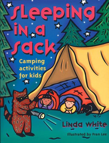 'Sleeping In A Sack: Camping Activities for Kids' Book