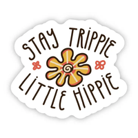 Big Moods 'Stay Trippie Little Hippie' Vinyl Sticker