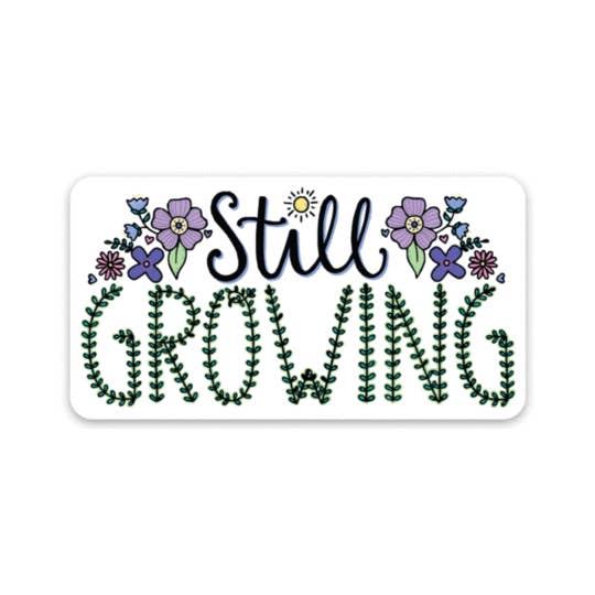 Big Moods 'Still Growing' Vinyl Sticker
