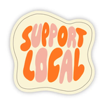 Big Moods 'Support Local' Retro Vinyl Sticker