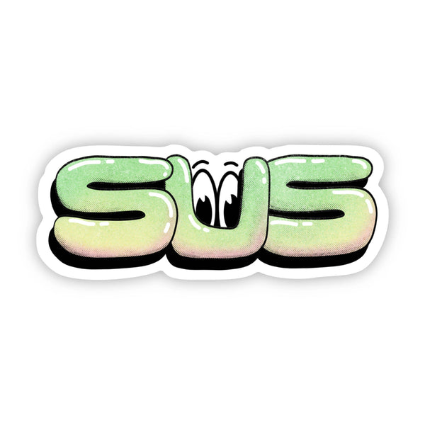 Big Moods 'Sus' Vinyl Sticker