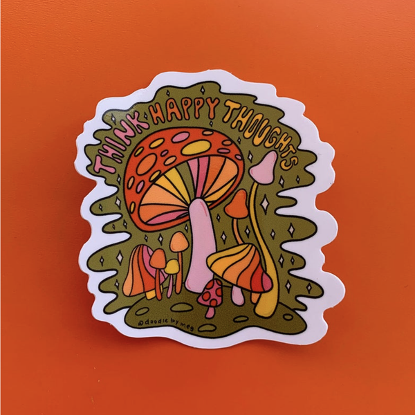 Doodle By Meg 'Think Happy Thoughts' Mushroom Vinyl Sticker
