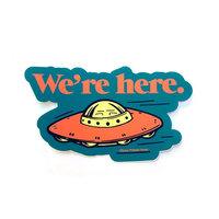 'We're Here' Vinyl Sticker