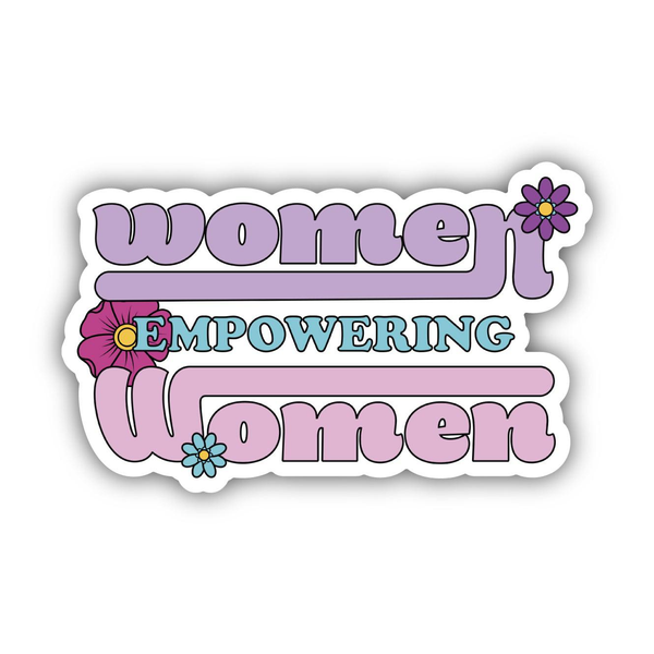 Big Moods 'Women Empowering Women' Vinyl Sticker