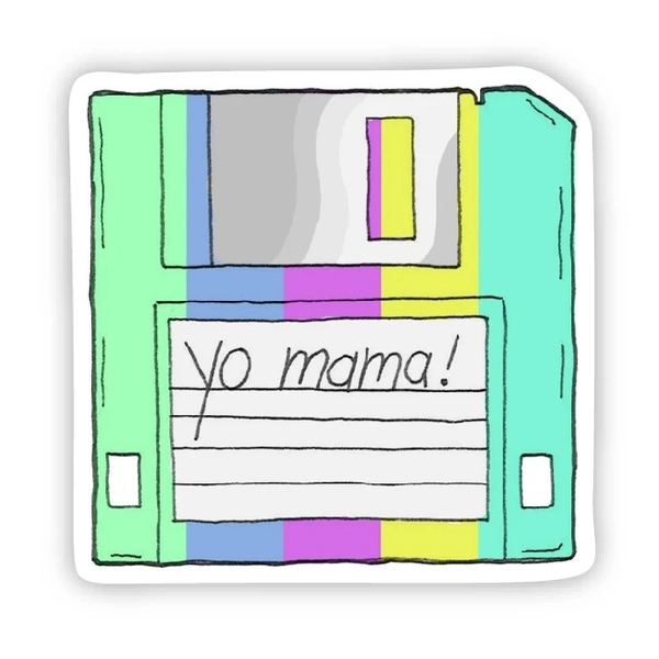 Big Moods 'Yo Mama' Floppy Disk Vinyl Sticker