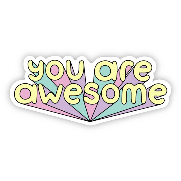 Big Moods 'You Are Awesome' Vinyl Sticker
