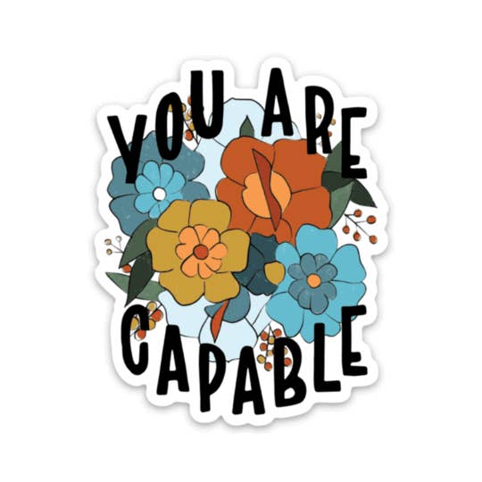 Big Moods 'You Are Capable' Vinyl Sticker