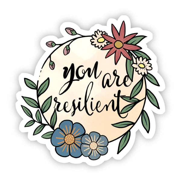 Big Moods 'You Are Resilient' Vinyl Sticker